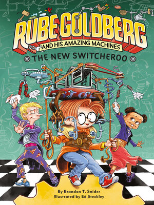 cover image of The New Switcheroo (Rube Goldberg and His Amazing Machines #2)